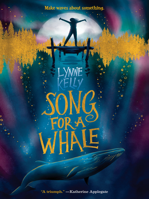 Title details for Song for a Whale by Lynne Kelly - Wait list